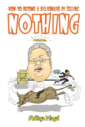 How to Become a Billionaire by Selling Nothing's front cover