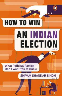 How to Win an Indian Election's front cover