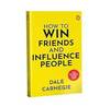 How To Win Friends And Influence People