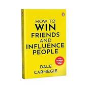How To Win Friends And Influence People