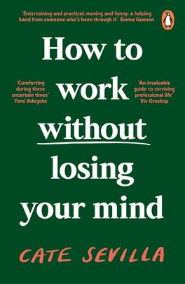 How to Work Without Losing Your Mind's front cover