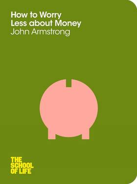 How to Worry Less about Money's front cover