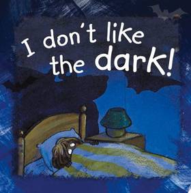 I Don't Like the Dark! (Side by Side)'s front cover
