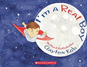 I M A Real Boy [Paperback] [Jan 01, 2010] Clayton Koh's front cover