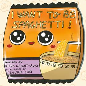 I Want to Be Spaghetti!'s front cover