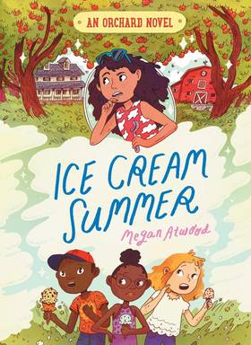 Ice Cream Summer (1) (An Orchard Novel)'s front cover