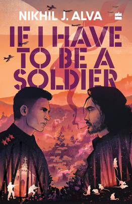 If I Have To Be A Soldier's front cover