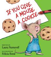 If You Give a Mouse a Cookie 25th Anniversary Edition