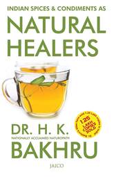 Indian Spices & Condiments as Natural Healers
