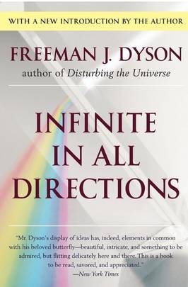 Infinite in All Directions: Gifford Lectures Given at Aberdeen, Scotland April--November 1985