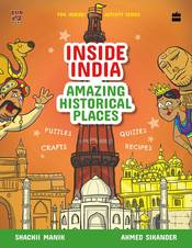 Inside India: Amazing Historical Places