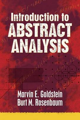Introduction to Abstract Analysis (Dover Books on Mathematics)