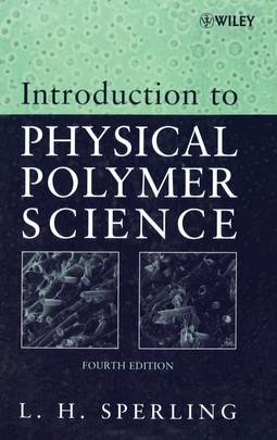 Introduction to Physical Polymer Science's front cover
