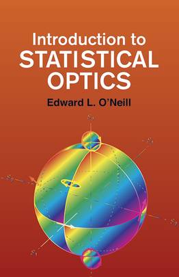 Introduction to Statistical Optics (Dover Books on Physics)