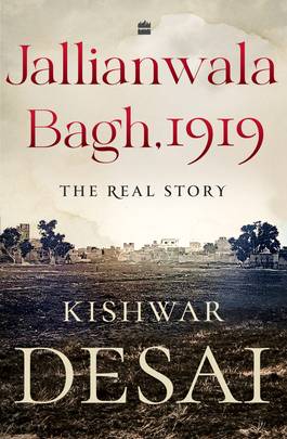Jallianwala Bagh, 1919: The Real Story's front cover