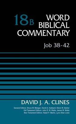 Job 38-42, Volume 18B (18) (Word Biblical Commentary)'s front cover