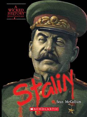 Joseph Stalin (A Wicked History)'s front cover