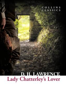 Lady Chatterleys Lover ( Collins Classics)