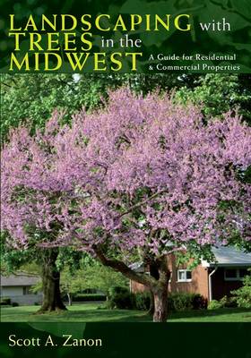 Landscaping with Trees in the Midwest's front cover