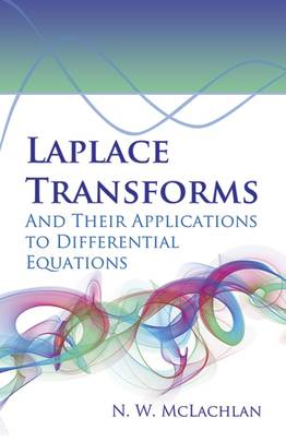 Laplace Transforms and Their Applications to Differential Equations (Dover Books on Mathematics)'s front cover