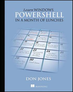 Learn Windows PowerShell in a Month of Lunches's front cover