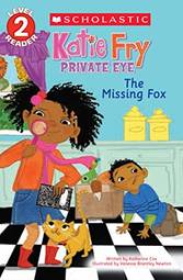 Level 2 Reader: Katie Fry Private Eye- The Missing Fox