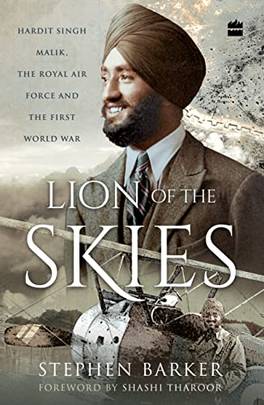 Lion of the Skies: Hardit Singh Malik, the Royal Air Force and the First World War