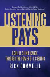 Listening Pays