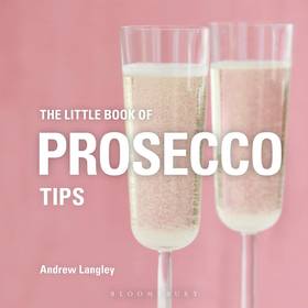Little Book of Prosecco Tips's front cover