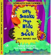 Little Snake Plays Hide And Seek: How Animals Hide