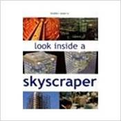 Look Inside a Skyscraper