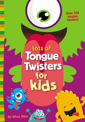 Lots of Tongue Twisters for Kids's front cover