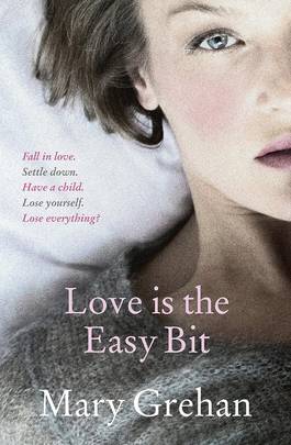 Love is the Easy Bit's front cover