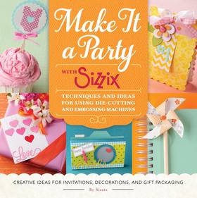 Make It a Party with Sizzix's front cover