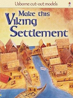 Make This Viking Settlement (Usborne Cut-Out Models)'s front cover