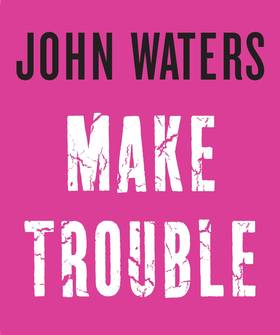 Make Trouble's front cover