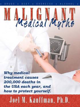 Malignant Medical Myths