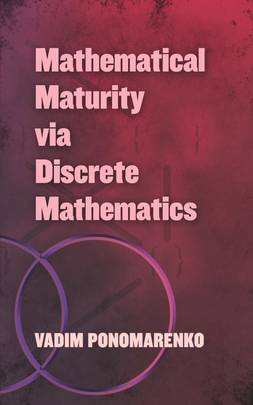 Mathematical Maturity via Discrete Mathematics (Dover Books on Mathematics)'s front cover