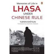 Memories of Life in Lhasa Under Chinese