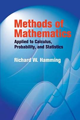 Methods of Mathematics Applied to Calculus, Probability, and Statistics (Dover Books on Mathematics)'s front cover