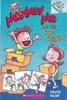 Monkey Me and the New Neighbor