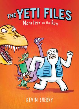 Monsters on the Run (the Yeti Files 2): Volume 2 (Yeti Files)'s front cover