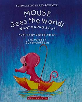Mouse Sees The World I What Animals Eat's front cover