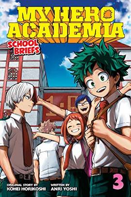 My Hero Academia: School Briefs, Vol. 3's front cover