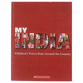 My India: Childrens Voices From Around the Country [Paperback] NA