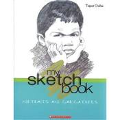 My Sketch Book: Portraits And Caricatures