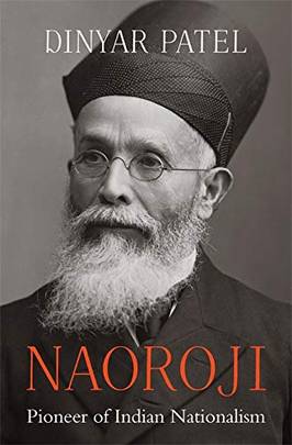 Naoroji : Pioneer Of Indian Nationalism