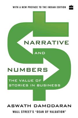 Narrative and Numbers: The Value of Stories in Business's front cover