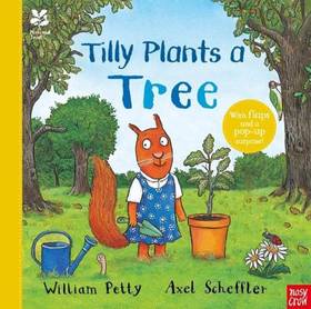 National Trust: Tilly Plants a Tree (Axel Scheffler National Trust planting books)'s front cover