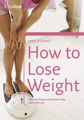 Need to Know? How to Lose Weight